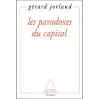 Résultat de recherche d'images pour ""gerard jorland" paradoxes du capital"