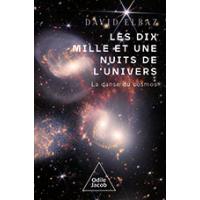 Dix Mille et Une Nuits de l'univers | Éditions Odile Jacob - 
